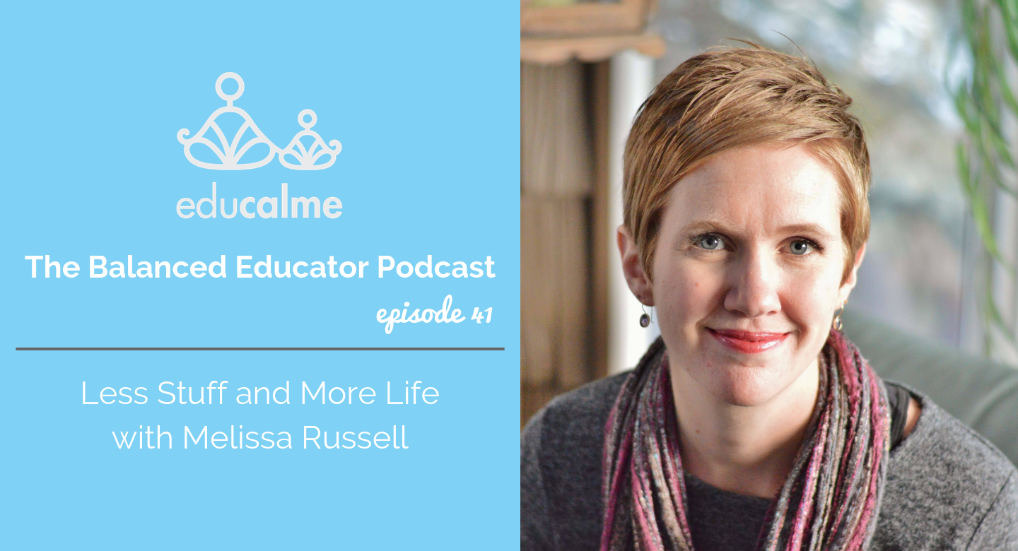 TBE #041: Less Stuff and More Life with Melissa Russell