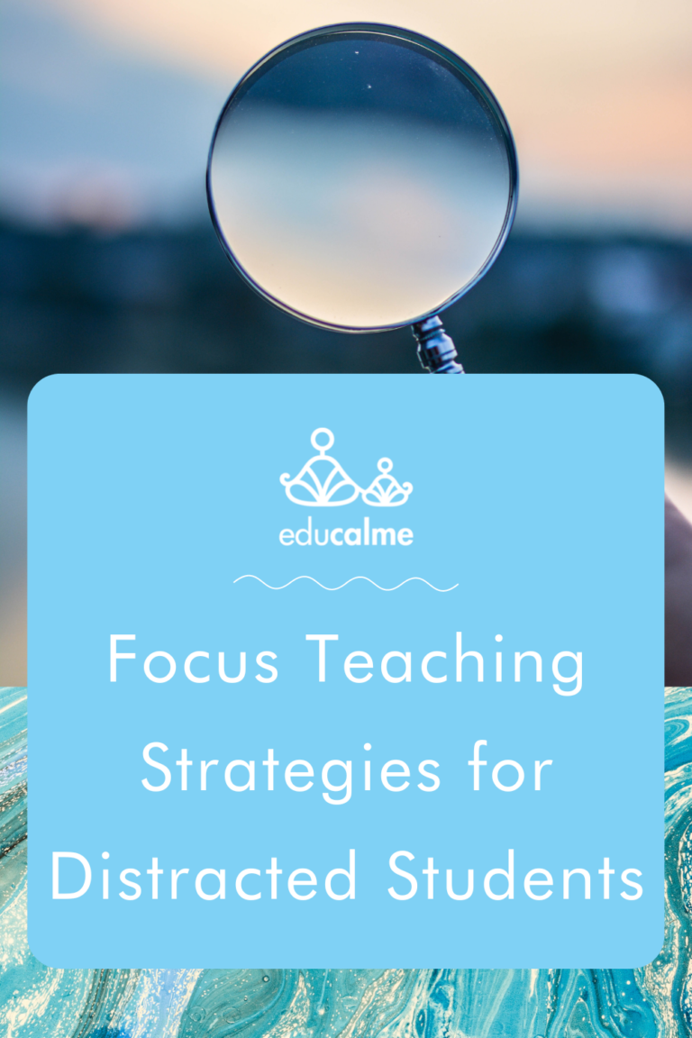 166. Focus Teaching Strategies for Distracted Students Educalme